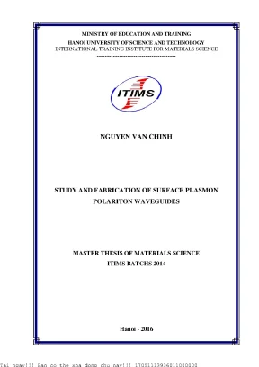 Nghiên ứu thiết kế và chế tạo kênh dẫn sóng plasmon bề mặt study and fabrication of surface plasmon polariton waveguides