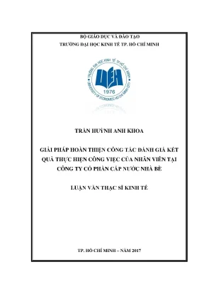 Luận văn thạc sĩ kinh tế giải pháp hoàn thiện công tác đánh giá kết quả thực hiện công việc của nhân viên tại công ty cổ phần cấp nước nhà bè