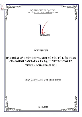 Đặc điểm mắc sốt rét và một số yếu tố liên quan của người dân tại xã tá bạ huyện mường tè tỉnh lai châu năm 2022