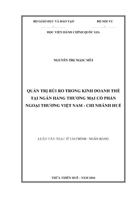 Quản trị rủi ro trong kinh doanh thẻ tại ngân hàng thương mại cổ phần ngoại thương việt nam chi nhánh huế