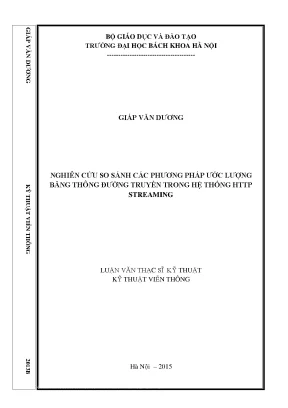 Nghiên ứu so sánh á phương pháp ướ lượng băng thông đường truyền trong hệ thống http streaming