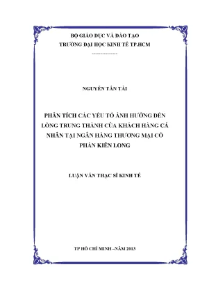 Luận văn thạc sĩ phân tích các yếu tố ảng hưởng đến lòng trung thành của khách hàng cá nhân tại ngân hàng tmcp kiên long
