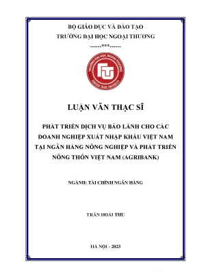 Phát triển dịch vụ bảo lãnh cho các doanh nghiệp xuất nhập khẩu việt nam tại ngân hàng nông nghiệp và phát triển