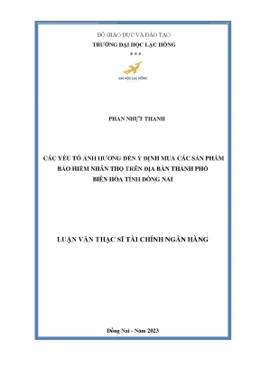 Các yếu tố ảnh hưởng đến ý định mua các sản phẩm bảo hiểm nhân thọ trên địa bàn thành phố biên hòa tỉnh đồng nai