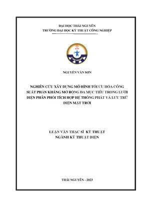 Nghiên cứu xây dựng mô hình tối ưu hóa công xuất phản kháng mở rộng đa mục tiêu trong lưới điện phân phối tích hợp hệ thống phát và lưu trữ hệ mặt trời