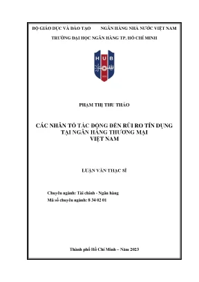 Các nhân tố tác động đến rủi ro tín dụng tại ngân hàng thương mại việt nam
