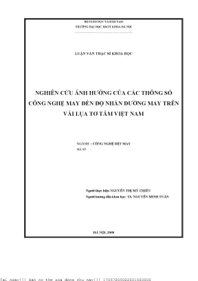 Nghiên ứu ảnh hưởng của các thông số công nghệ may đến độ nhăn đường may trên vải lụa tơ tằm việt nam