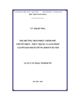 Thị trường trái phiếu chính phủ chuyên biệt thực trạng và giải pháp tại sở giao dịch chứng khoán hà nội