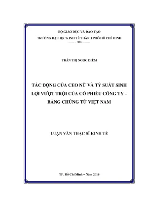 Luận văn thạc sĩ tác động của ceo nữ và tỷ suất sinh lợi vượt trội của cổ phiếu công ty bằng chứng từ việt nam