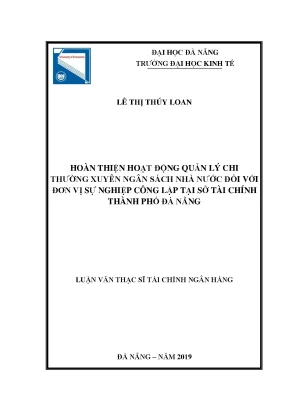 Hoàn thiện hoạt động quản lý chi thường xuyên ngân sách nhà nước đối với đơn vị sự nghiệp công lập tại sở tài chính thành phố đà nẵng
