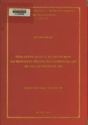 Tăng cường quản lý rủi ro tín dụng tại ngân hàng thương mại cổ phần sài gòn hà nội chi nhánh hà nội