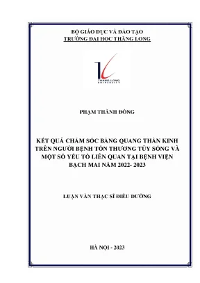 Kết quả chăm sóc bàng quang thần kinh trên người bệnh tổn thương tủy sống và một số yếu tố liên quan tại bệnh viện bạch mai năm 2022 2023