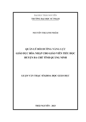 Quản lý bồi dưỡng năng lực giáo dục hòa nhập cho giáo viên tiểu học huyện ba chẽ tỉnh quảng ninh