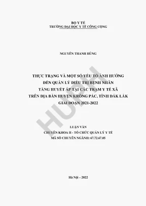 Luận văn thực trạng và một số yếu tố ảnh hưởng đến quản lý điều trị bệnh nhân tăng huyết áp tại các trạm y tế xã trên địa bàn huyện krông păc tỉnh đắk lắk năm 2021 2022