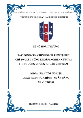 Tác động của chính sách tiền tệ đến chỉ số giá chứng khoán nghiên cứu tại thị trường chứng khoán việt nam