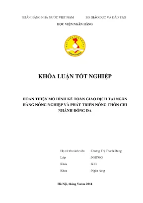 Hoàn thiện mô hình kế toán giao dịch tại ngân hàng nông nghiệp và phát triển nông thôn chi nhánh đống đa