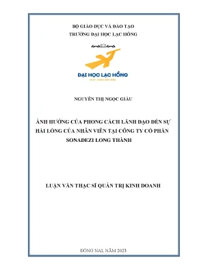 Ảnh hưởng của phong cách lãnh đạo đến sự hài lòng của nhân viên tại công ty cổ phần sonadezi long thành