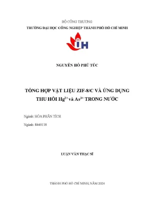 Tổng hợp vật liệu zif 8c và ứng dụng thu hồi hg2 và as3 trong nước