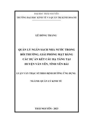 Quản lý ngân sách nhà nước trong bồi thường giải phóng mặt bằng các dự án kết cấu hạ tầng tại huyện văn yên tỉnh yên bái