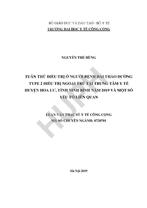 Luận văn tuân thủ điều trị ở người bệnh đái tháo đường type 2 điều trị ngoại trú tại trung tâm y tế huyện hoa lư tỉnh ninh bình năm 2019 và một số yếu tố liên quan