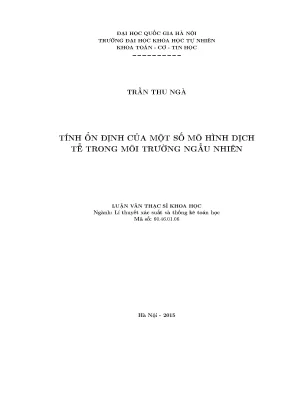 Luận văn thạc sĩ tính ổn định của một số mô hình dịch tễ trong môi trường ngẫu nhiên