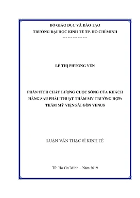 Luận văn thạc sĩ kinh tế phân tích chất lượng cuộc sống của khách hàng sau phẫu thuật thẫm mỹ trường hợp thẩm mỹ viện sài gòn venus