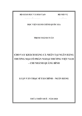 Cho vay khách hàng cá nhân tại ngân hàng thƣơng mại cổ phần ngoại thƣơng việt nam chi nhánh quảng bình