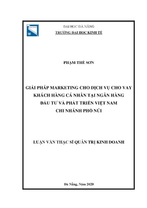 Giải pháp marketing cho dịch vụ cho vay khách hàng cá nhân tại ngân hàng đầu tư và phát triển việt nam chi nhánh phố núi