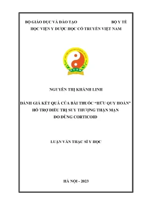 Đánh giá kết quả của bài thuốc hữu quy hoàn hỗ trợ điều trị suy thượng thận mạn do dùng corticoid