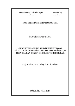 Luận văn thạc sĩ quản lý công quản lý nhà nước về đấu thầu trong đầu tư xây dựng bằng nguồn vốn ngân sách trên địa bàn huyện ea hleo tỉnh đắk lắk