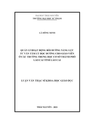 Quản lý hoạt động bồi dưỡng năng lực tư vấn tâm lí học đường cho giáo viên ở các trường trung học cơ sở thành phố lào cai tỉnh lào cai