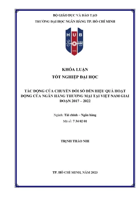 Tác động của chuyển đổi số đến hiệu quả hoạt động của ngân hàng thương mại tại việt nam giai đoạn 2017 2022