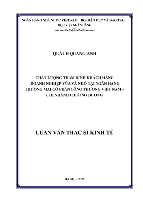 Chất lượng thẩm định khách hàng doanh nghiệp vừa và nhỏ tại ngân hàng thương mại cổ phần công thương việt nam chi nhánh chương dương