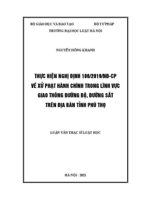 Luận văn thạc sĩ luật học thực hiện nghị định 1002019nđ cp về xử phạt hành chính trong lĩnh vực giao thông đường bộ đường sắt trên địa bàn tỉnh phú thọ