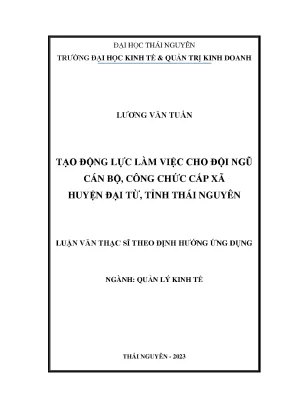 Tạo động lực làm việc cho cán bộ công chức cấp xã huyện đại từ tỉnh thái nguyên