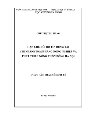 Hạn chế rủi ro tín dụng tại chi nhánh ngân hàng nông nghiệp và phát triển nông thôn đông đô hà nội