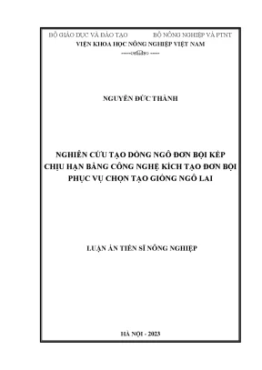 Nghiên cứu tạo dòng ngô đơn bội kép chịu hạn bằng công nghệ kích tạo đơn bội phục vụ chọn tạo giống ngô lai