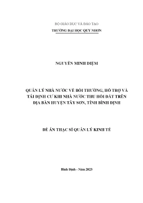 Quản lý nhà nước về bồi thường hỗ trợ và tái định cư khi nhà nước thu hồi đất trên địa bàn huyện tây sơn tỉnh bình định