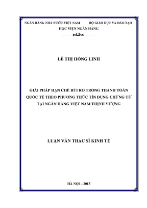 Giải pháp hạn chế rủi ro trong thanh toán quốc tế theo phương thức tín dụng chứng từ tại ngân hàng việt nam thịnh vượng