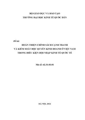 Những quan điểm và phương hướng giải pháp hoàn thiện chính sách cạnh tranh và kiểm soát độc quyền kinh doanh ở việt nam