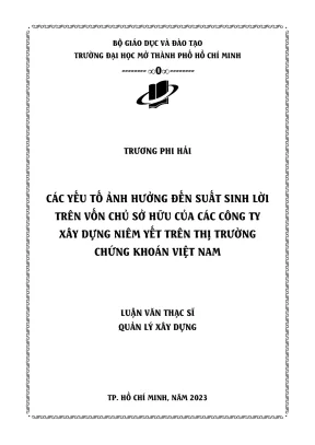 Các yếu tố ảnh hưởng đến suất sinh lời trên vốn chủ sở hữu của các công ty xây dựng niêm yết trên thị trường chứng khoán việt nam