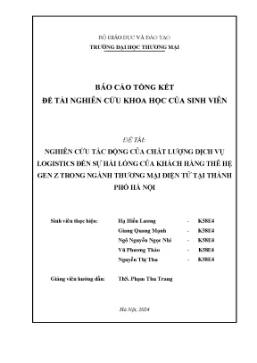 Nghiên cứu tác động của chất lượng dịch vụ logistics đến sự hài lòng của khách hàng thế hệ gen z trong ngành thương mại điện tử tại thành phố hà nội
