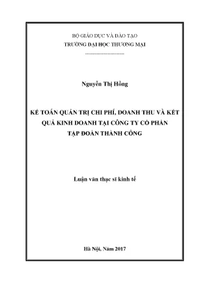 Kế toán quản trị chi phí doanh thu và kết quả kinh doanh tại công ty cổ phần tập đoàn thành công