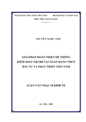 Giải pháp hoàn thiện hệ thống kiểm soát nội bộ tại ngân hàng tmcp đầu tư và phát triển việt nam