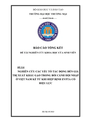 Nghiên cứu các yếu tố ảnh hưởng đến giá trị xuất khẩu gạo trong bối cảnh hội nhập ở việt nam kể từ khi hiệp định evfta có hiệu lực