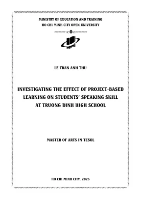 Investigating the effect of project based learning on students speaking skill at truong dinh high school