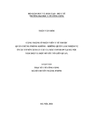 Luận văn căng thẳng ở nhân viên y tế thuộc quân chủng phòng không không quân làm nhiệm vụ ở các cơ sở cách ly các ca mắc covid 19 tại hà nội năm 2022 và một số yếu tố liên quan