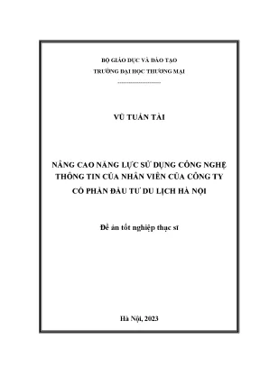 Nâng cao năng lực sử dụng công nghệ thông tin của nhân viên của công ty cổ phần đầu tư du lịch hà nội đề án tốt nghiệp thạc sĩ