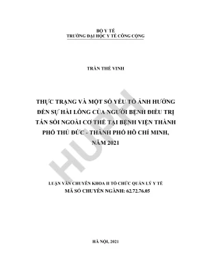 Luận văn thực trạng và một số yếu tố ảnh hưởng đên sự hài lòng của người bệnh điều trị tán sỏi ngoài cơ thể tại bệnh viện thành phố thủ đức thành phố hồ chí minh năm 2021