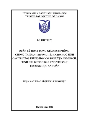 Quản lý hoạt động giáo dục phòng chống tai nạn thương tích cho học sinh các trường thcs huyện nam sách tỉnh hải dương đáp ứng yêu cầu trường học an toàn